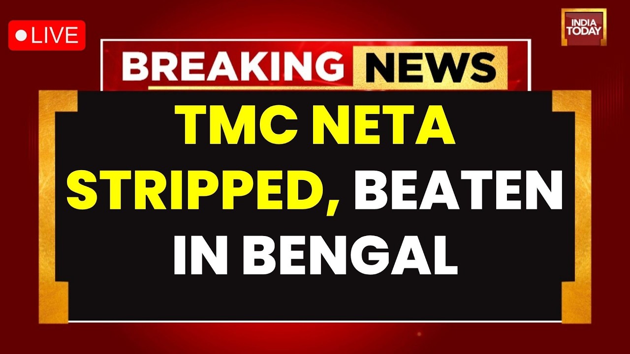 Bengal News LIVE: TMC Councillor Stripped & Beaten Over Cut Money Scandal in Birbhum | India Today