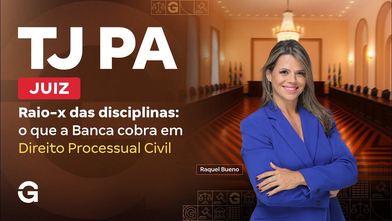 Concurso TJ PA: Juiz | Raio-X da Banca em Direito Processual Civil