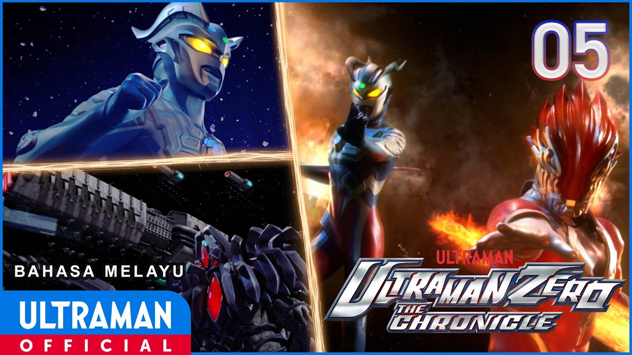 ULTRAMAN ZERO THE CHRONICLE Episode 05 