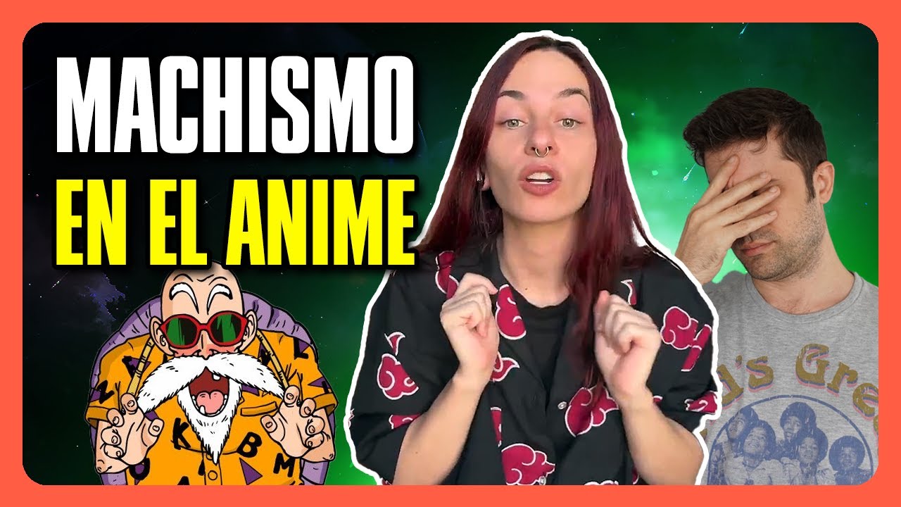 Feminista denuncia MACHISMO en el Anime | Respuesta a Julia Salander