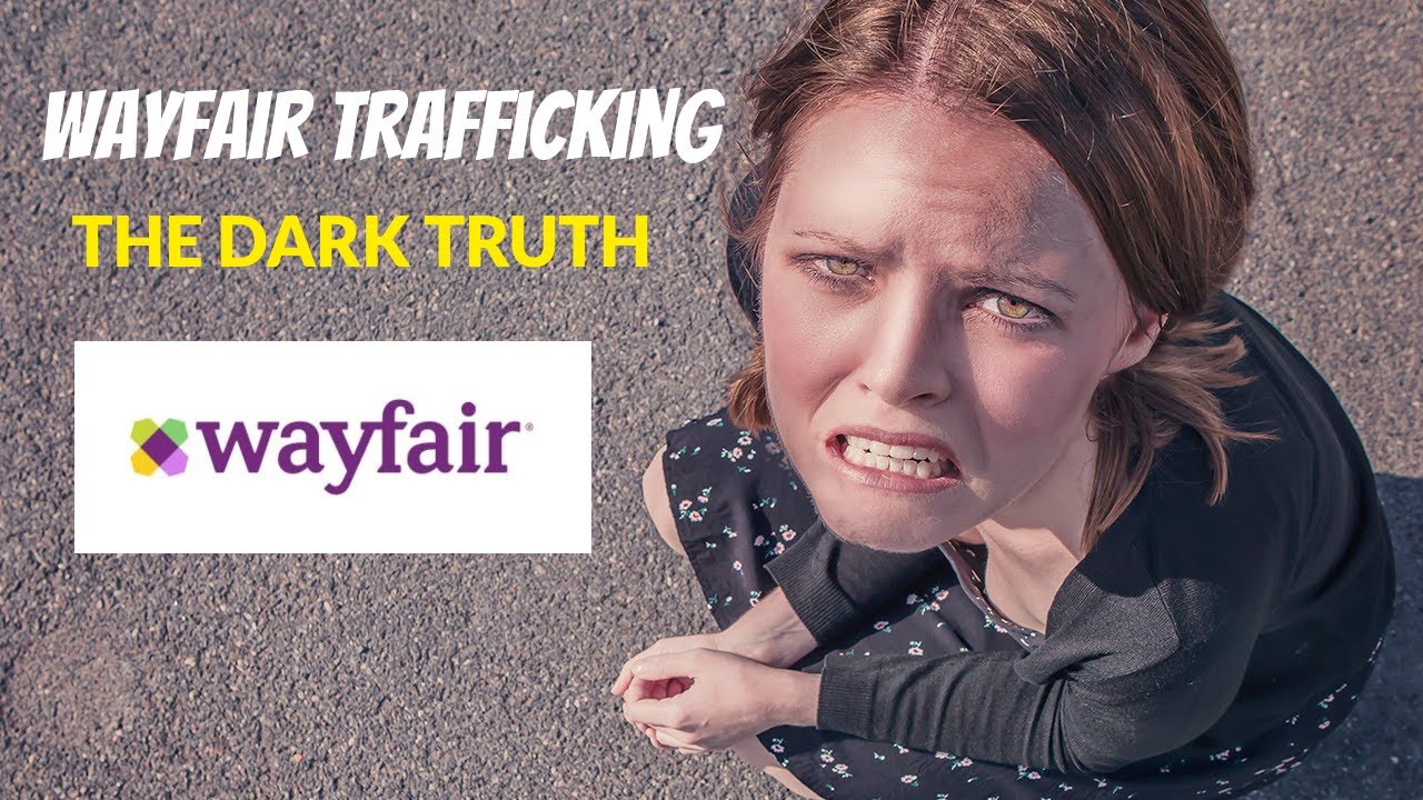 Wayfair trafficking conspiracy THE DARK TRUTH