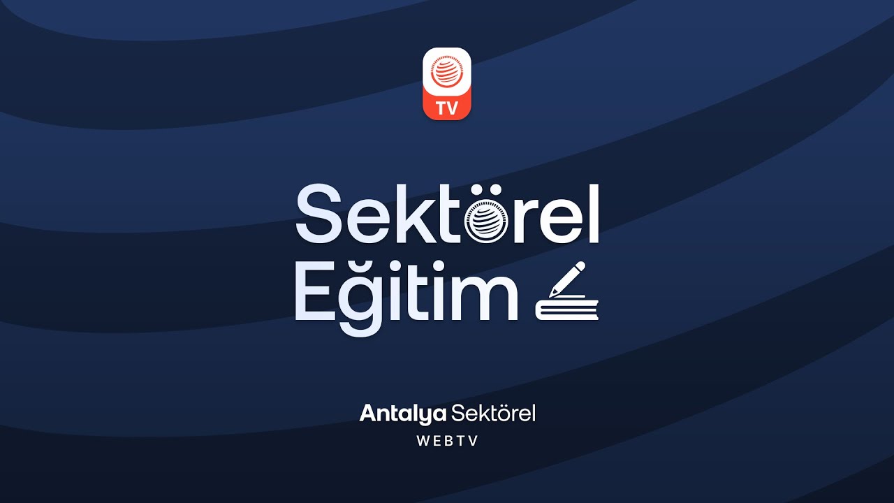 Sekt&ouml;rel Eğitim | 19. B&ouml;l&uuml;m