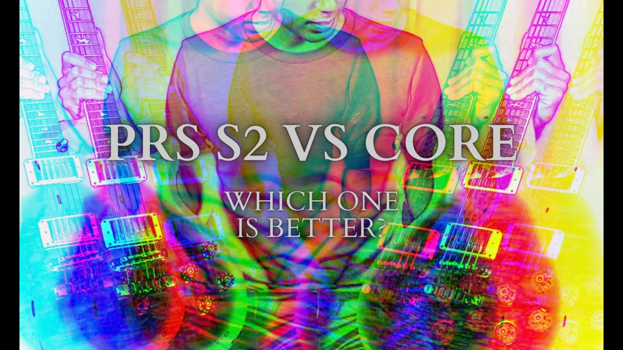 PRS McCarty 594 Singlecut S2 vs Core Review