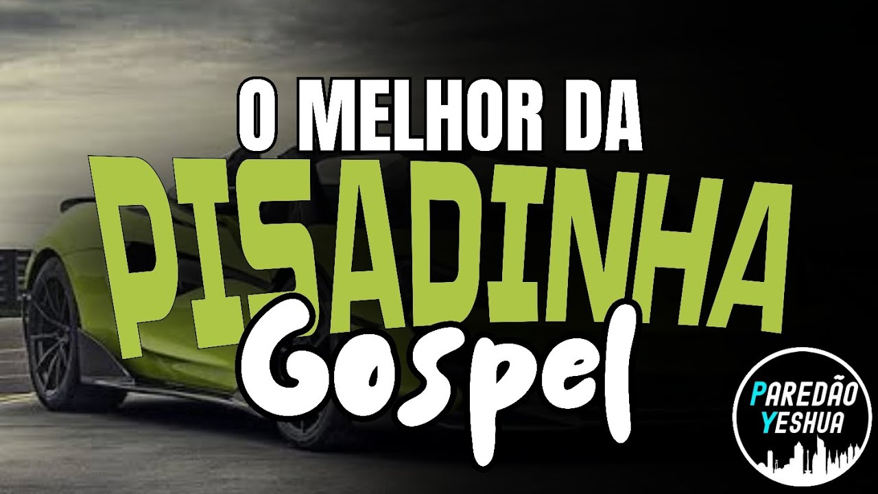 ESSA PISADINHA GOSPEL VAI TOCAR SEU CORAÇÃO 😭🔥