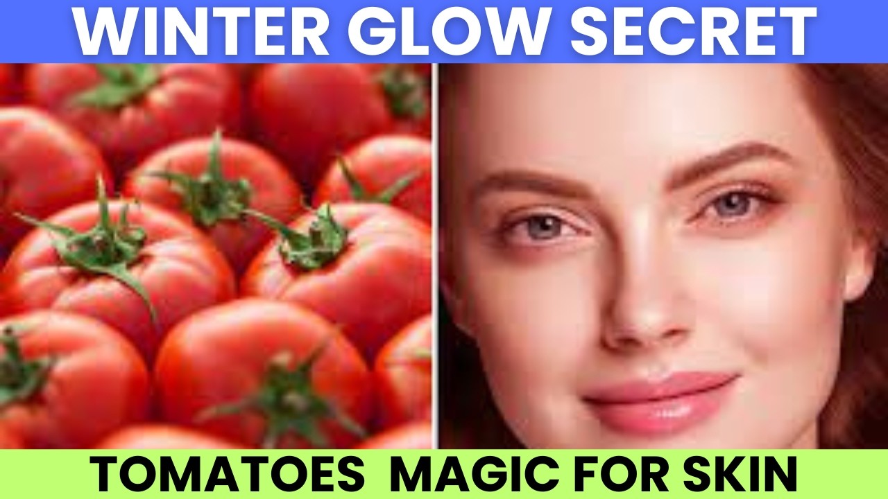 Amazing Benefits of Tomatoes for Skin!!