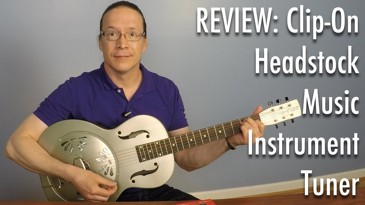 Review:  D'Addario Clip-On Headstock Tuner