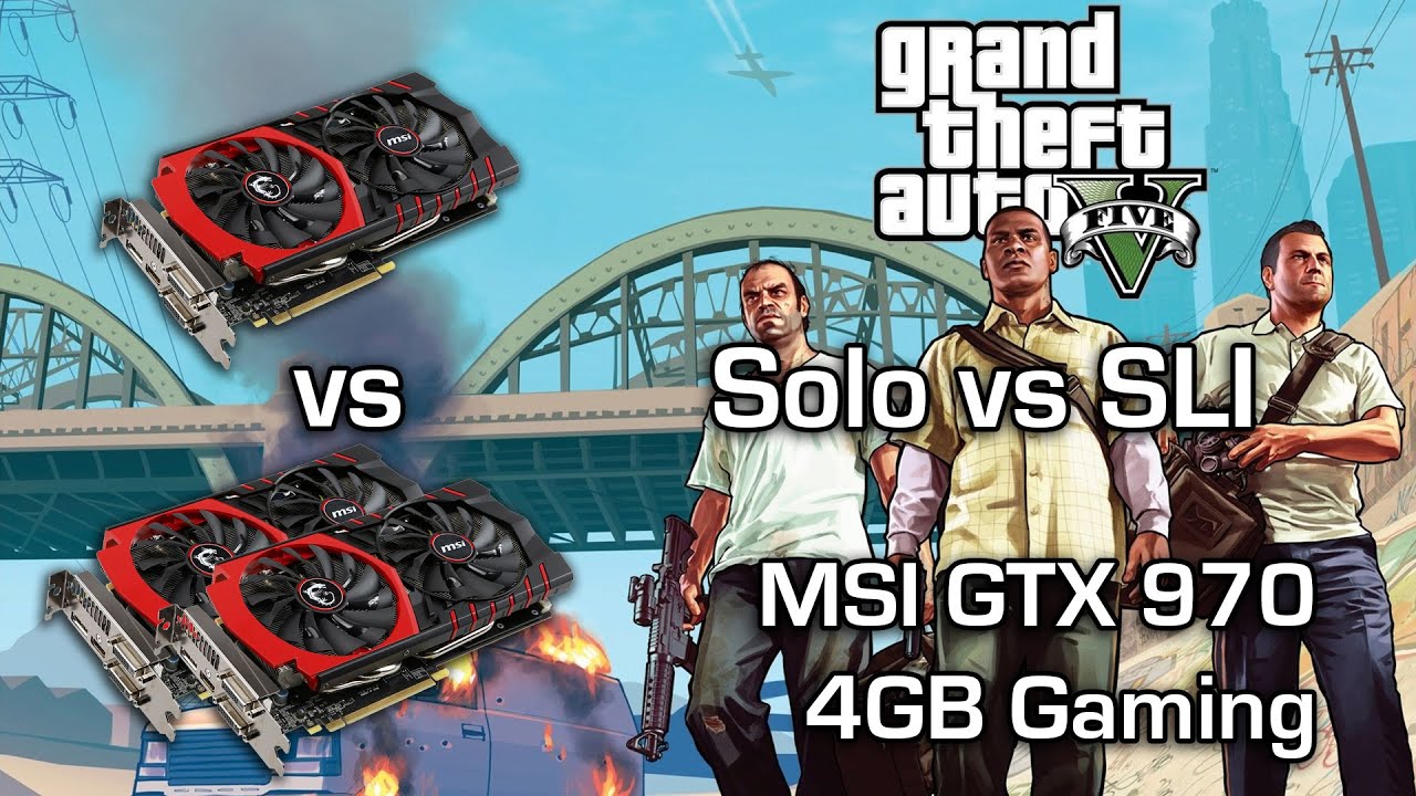 GTA V PC - GTX 970 vs GTX 970 SLI - 1080p
