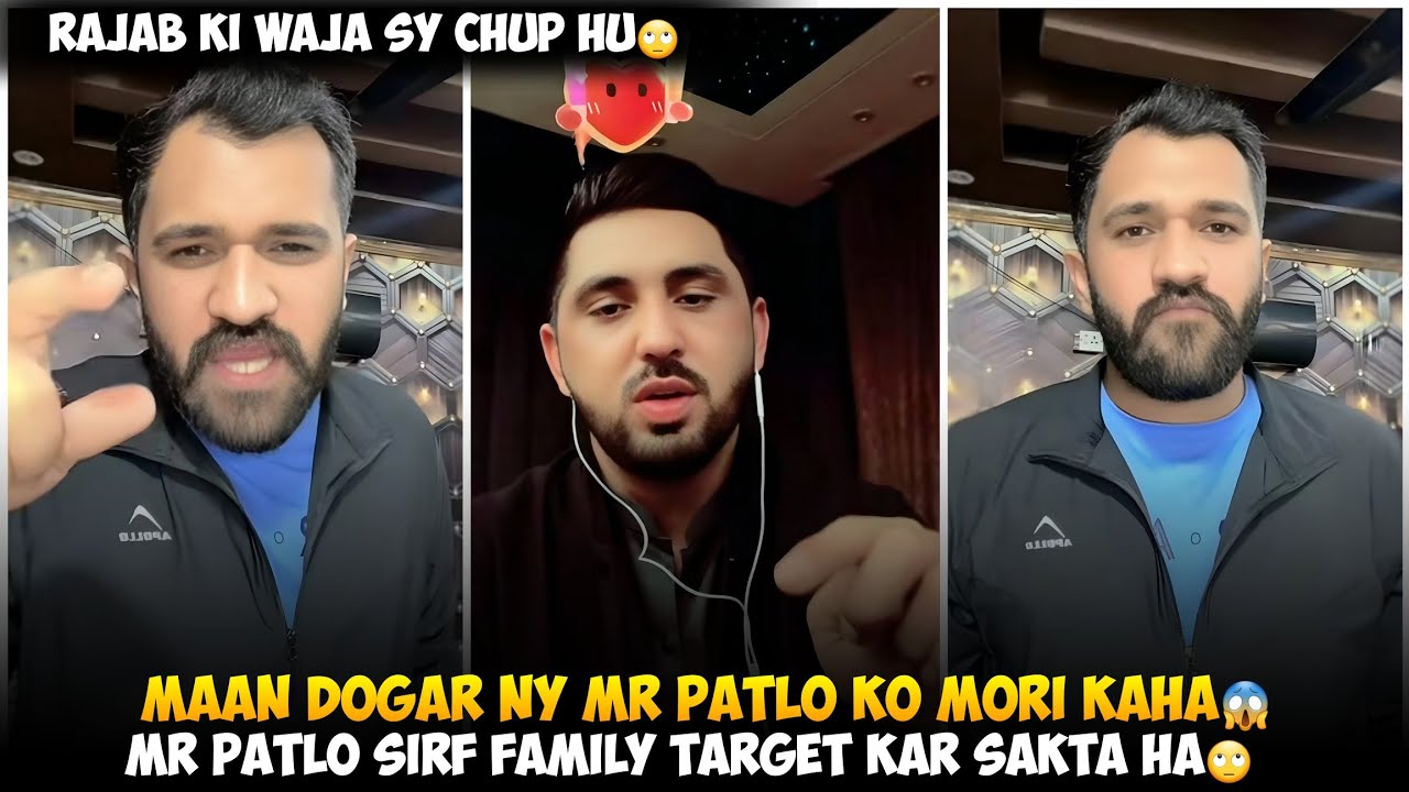 Maan Dogar Ny Mr Patlo Ko Mori Kaha | Mr Patlo sirf Family Target Kar Sakta Ha | Dogar Vs Mr Patlo 