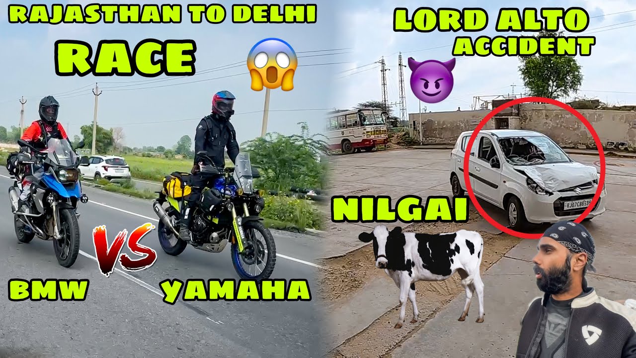 Tenere or BMW ki Race lag gayi 😱 Kon jeeta ? Lord Alto ke aage Nilgai aa gayi 😣 Tagda Accident