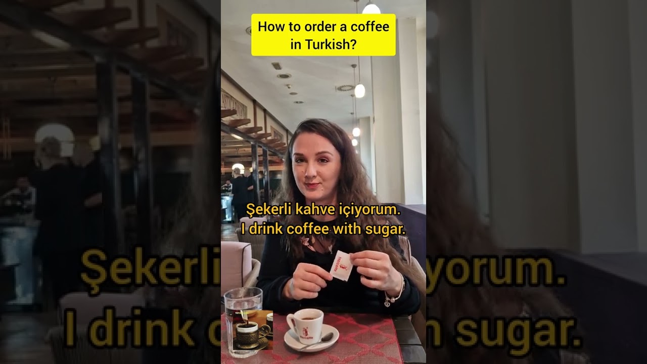 How to order a coffee in Turkish? Learn Turkish the easy way. 📚🇹🇷