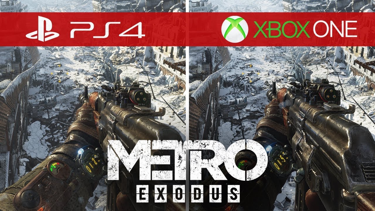 Сравнение Metro Exodus &mdash; Xbox One против Xbox One S против Xbox One X против PS4 против PS4 Pro