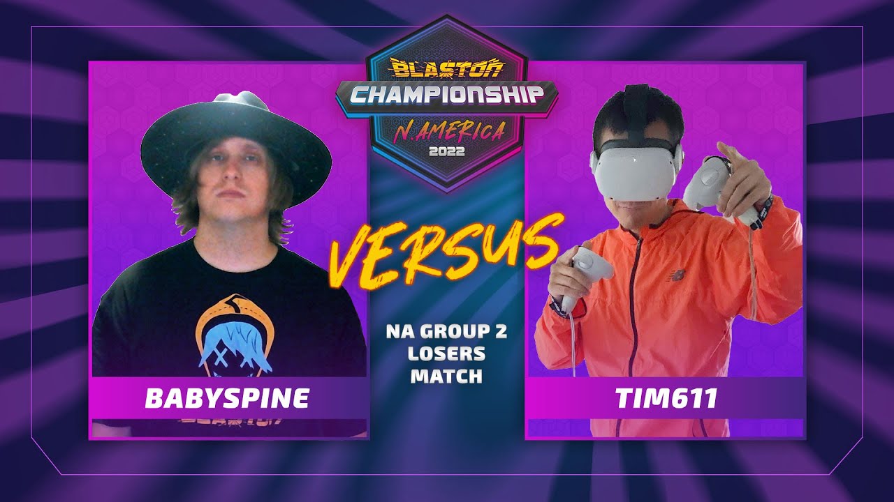 BabySpine vs Tim611 (Blaston Championship 2022 Day 1 - NA Losers Match)