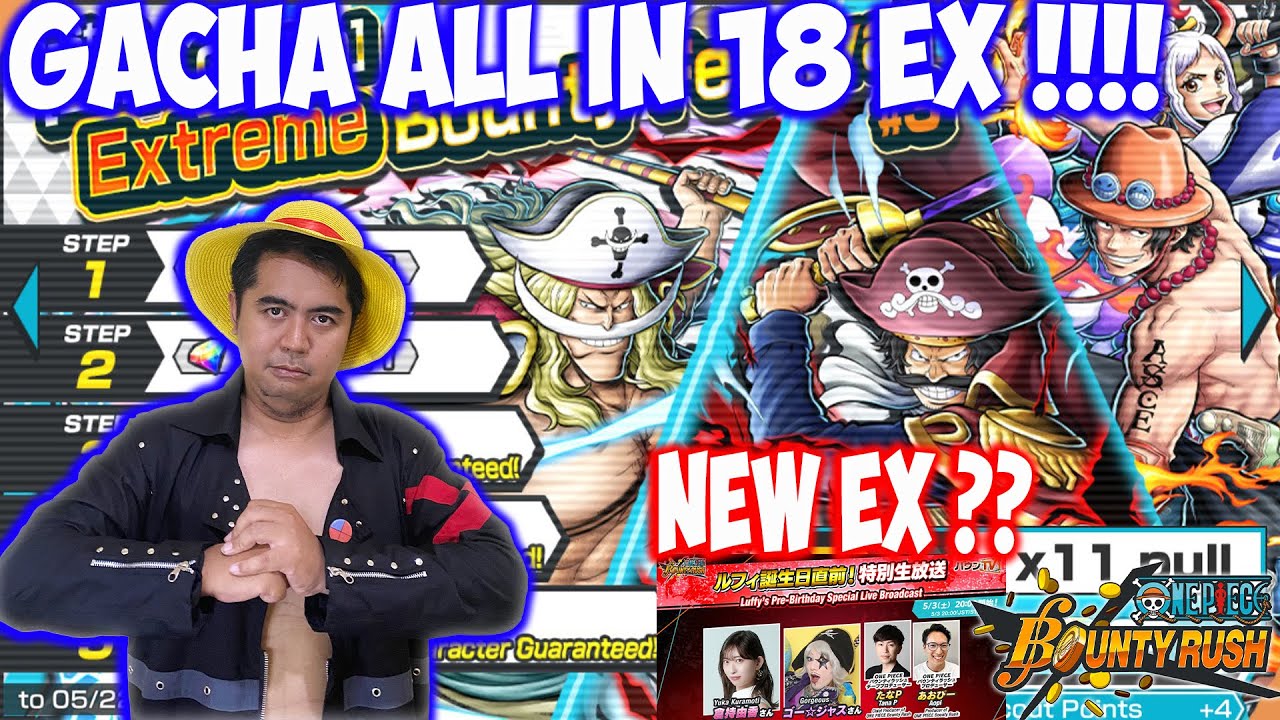 Gila 18 EX Rebanner !!! Auto Gacha All In 🔥🔥- One Piece Bounty Rush
