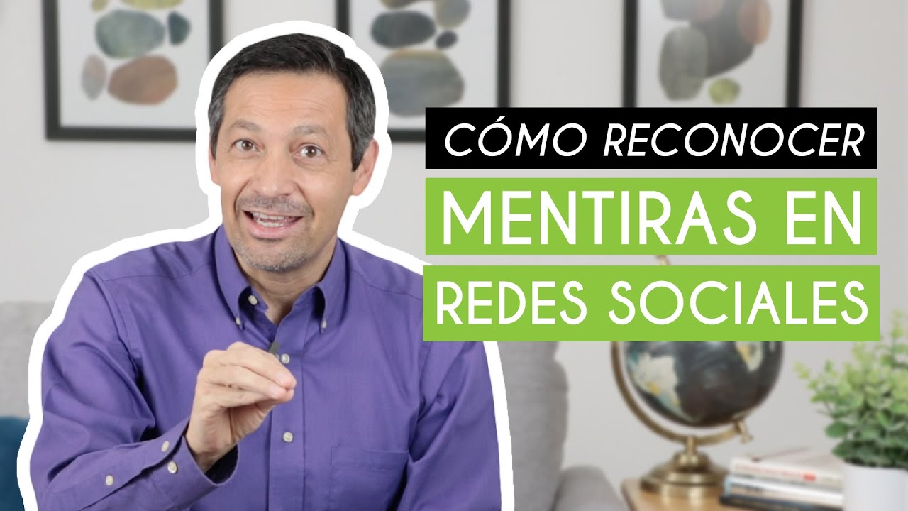 C&oacute;mo Reconocer Mentiras En Redes Sociales | Transformaci&oacute;n Personal | Rafael Ayala