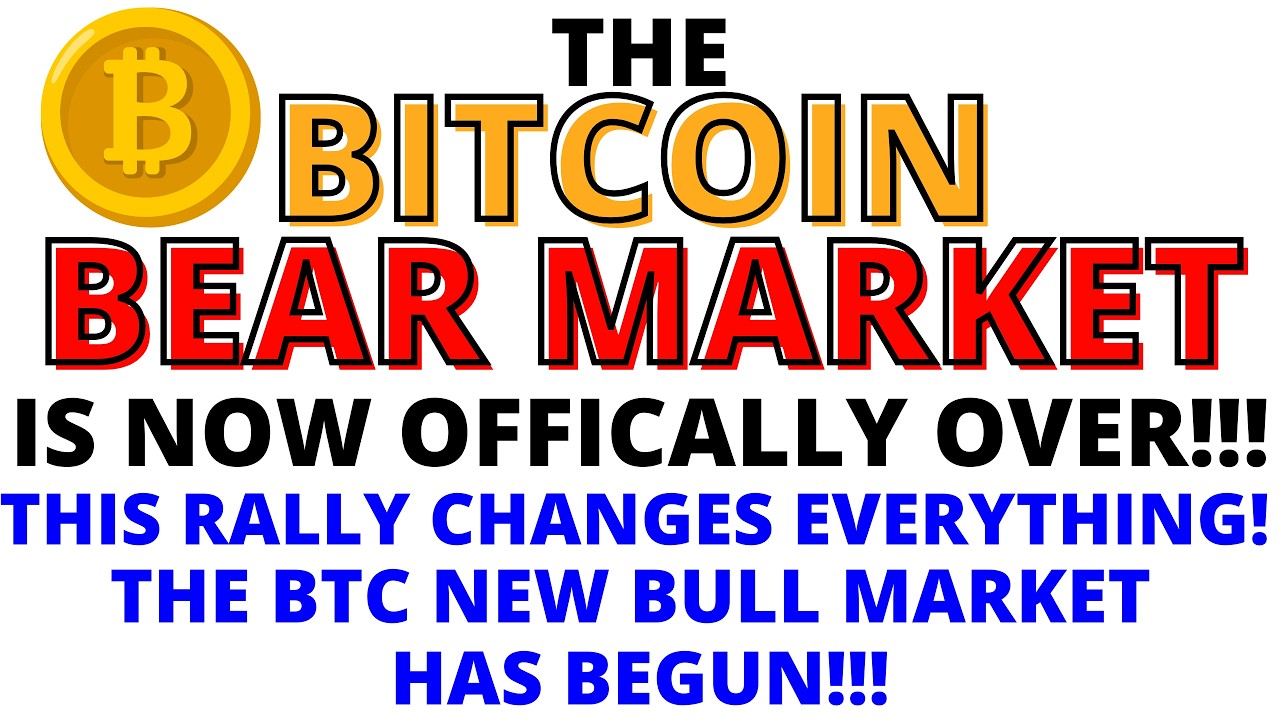 This Bitcoin Rally has Convinced me That the BTC Bear Market is Officially Over! I'm Now Bullish!