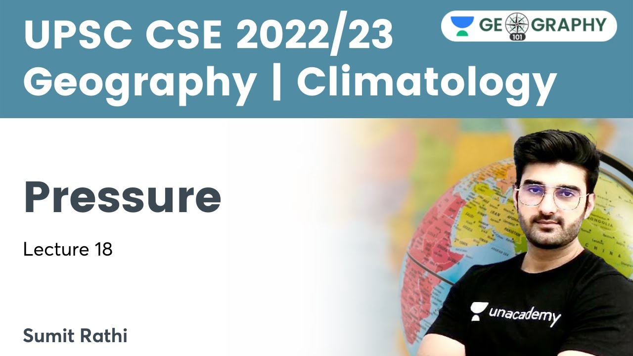 Geography | Climatology | Pressure | Geography 101 by Sumit Rathi