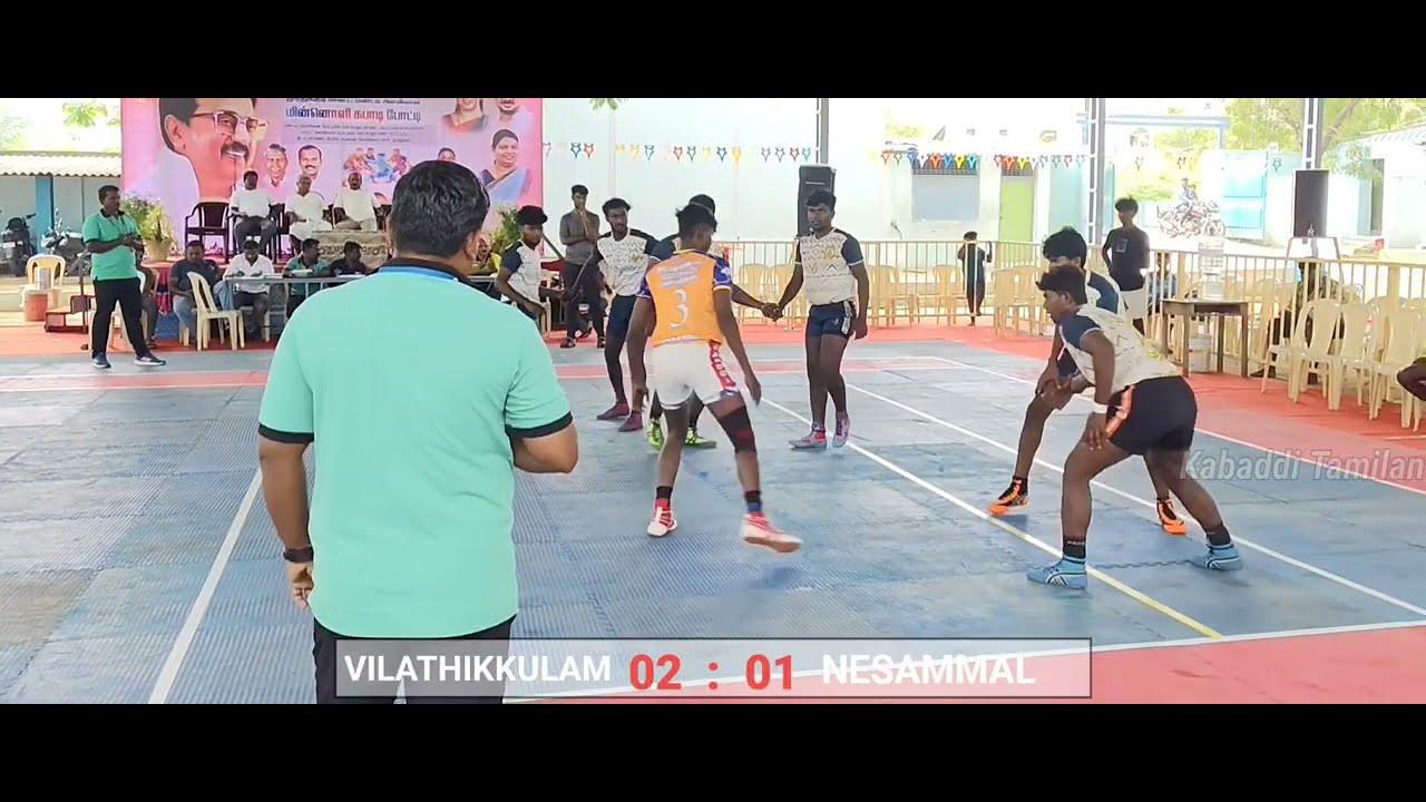 NESAMMAL VS VILATHIKULAM #kabaddi