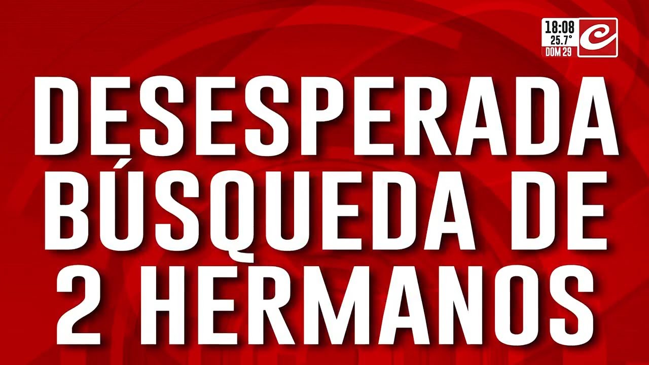Desesperada b&uacute;squeda de 2 hermanos: hace 4 d&iacute;as fueron a pescar y no saben nada de ellos