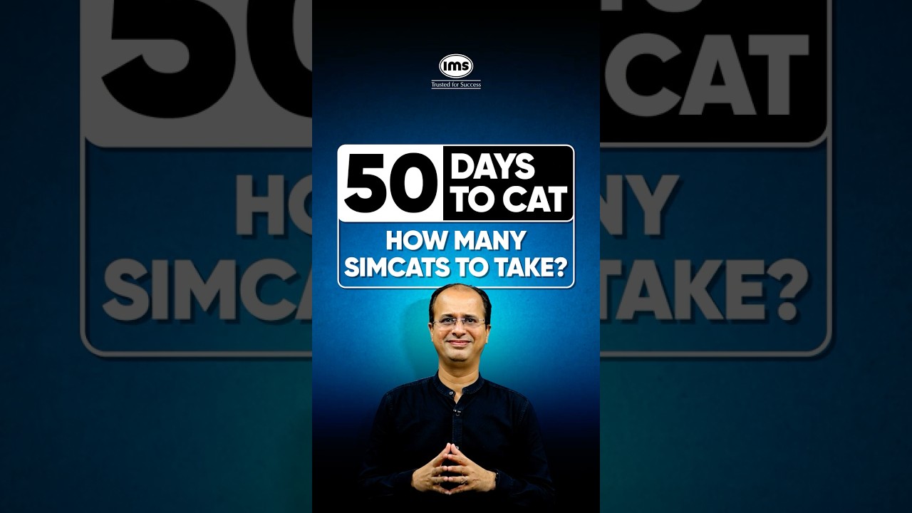 📅 50 Days to CAT 2025 🕗 | How many SimCATs to Take? 