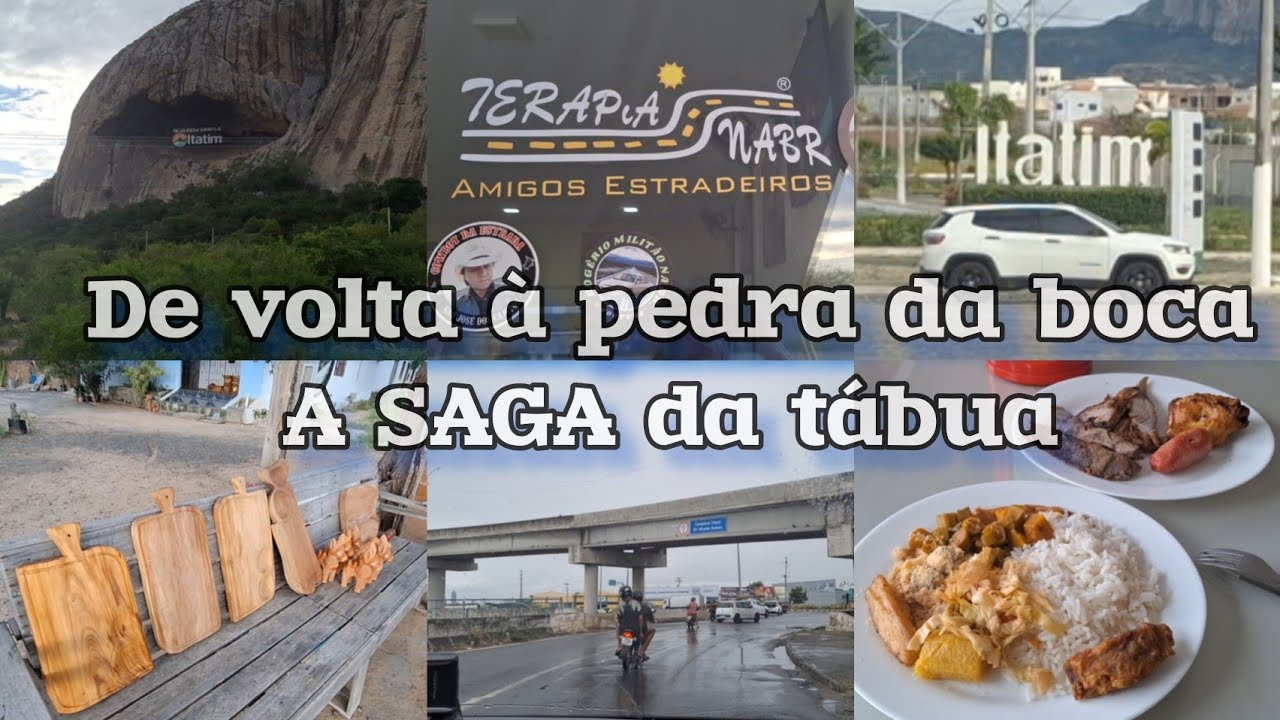 DE ARACI ATÉ ITATIM BA - PEDRA DA BOCA ,A SAGA DA TÁBUA NA D.EDILENE E COMENDO NA D. INÊS