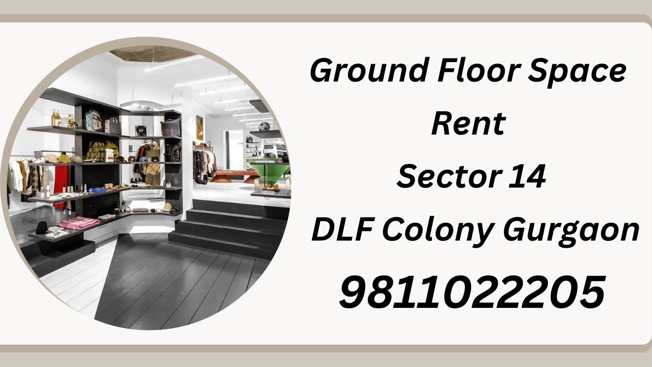 Ground Floor Space Rent Sector 14 DLF Colony Gurgaon 9811022205