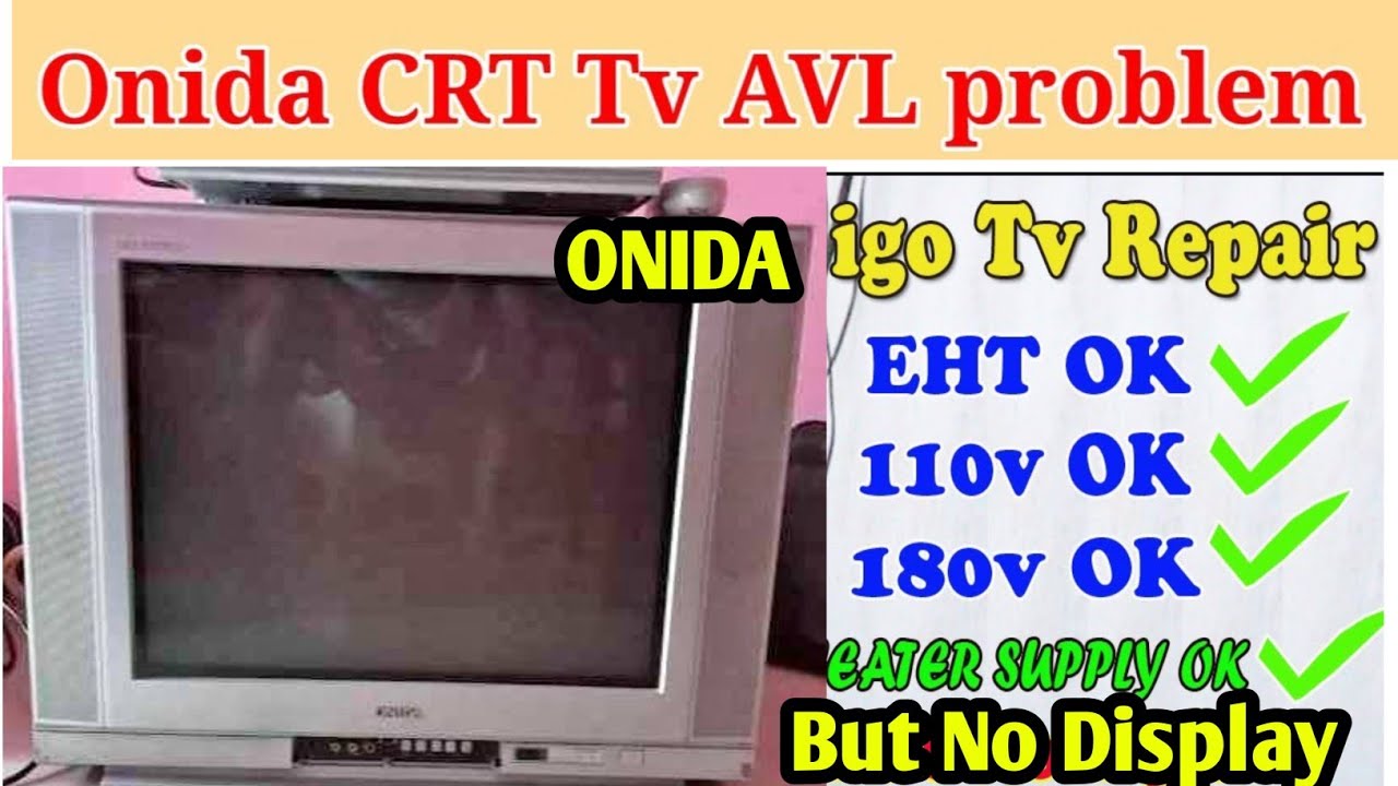 Onida Igo Tv No Display Problem But TV On || Onida Crt tv screen voltage problem No display Repair |