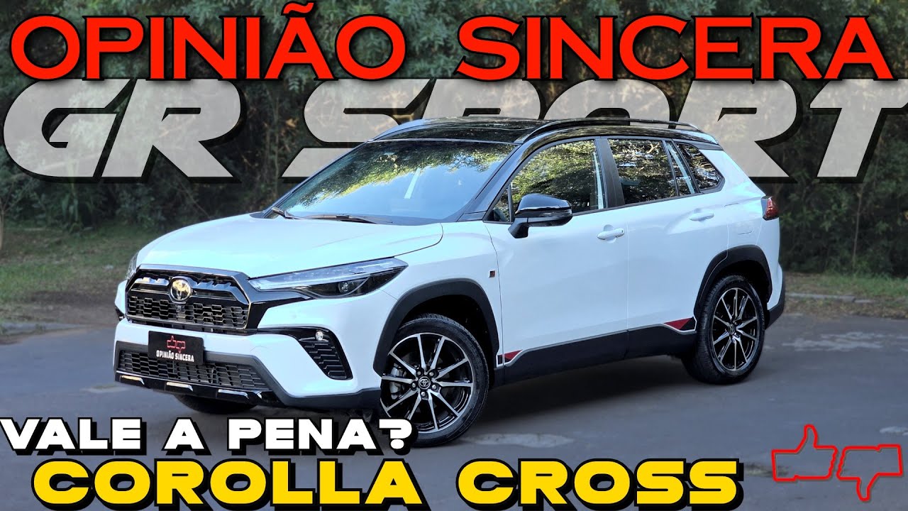 Toyota COROLLA CROSS GR Sport: BOM ou RUIM? Vale a PENA? Defeito, GARANTIA, problema, CONSUMO, preço