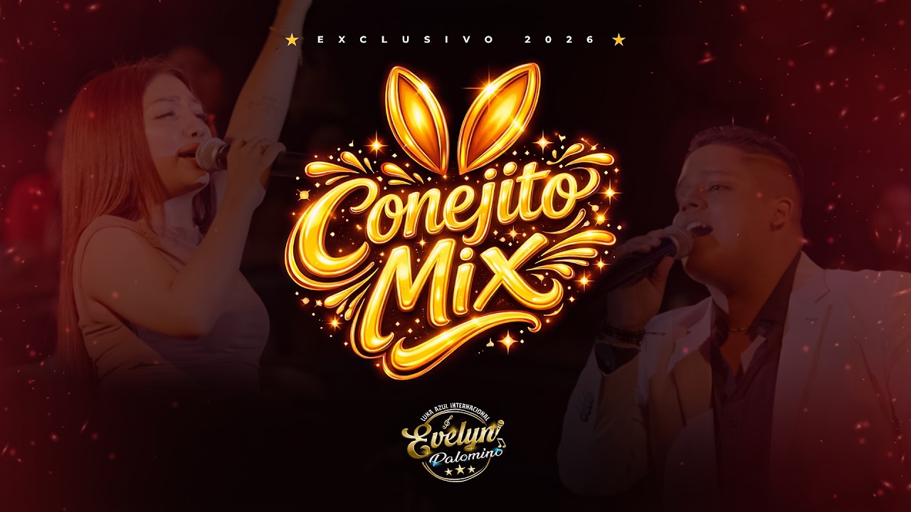 Luna Azul Internacional D' Evelyn Palomino - Conejito Mix (En vivo Sullana)