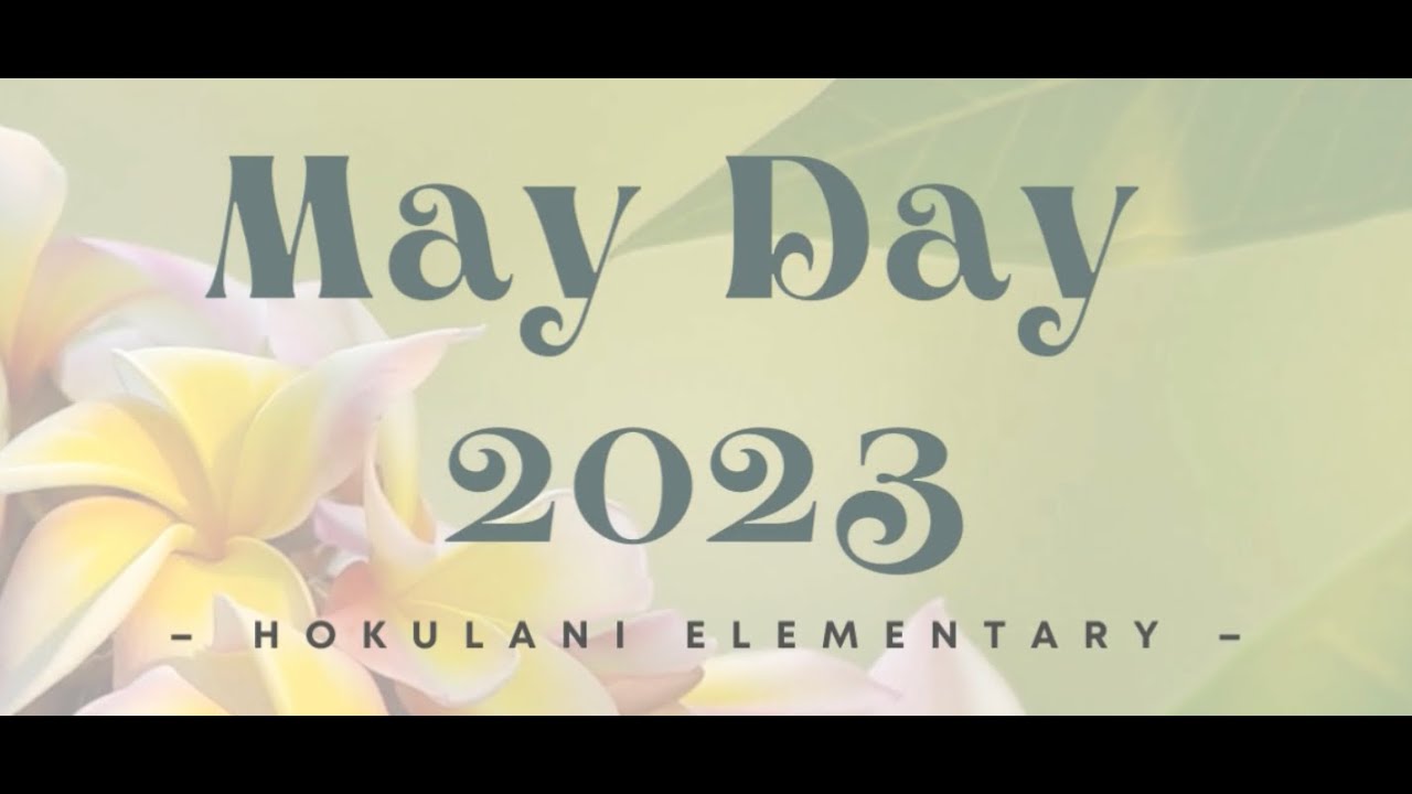 Hokulani's May Day 2023