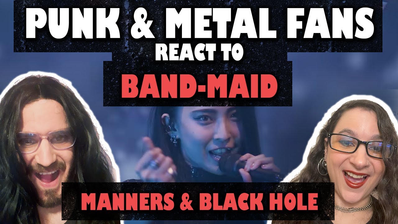 Punk Fan and Metalhead WOWED by Band-Maid - Manners + Black Hole (REACTION!)