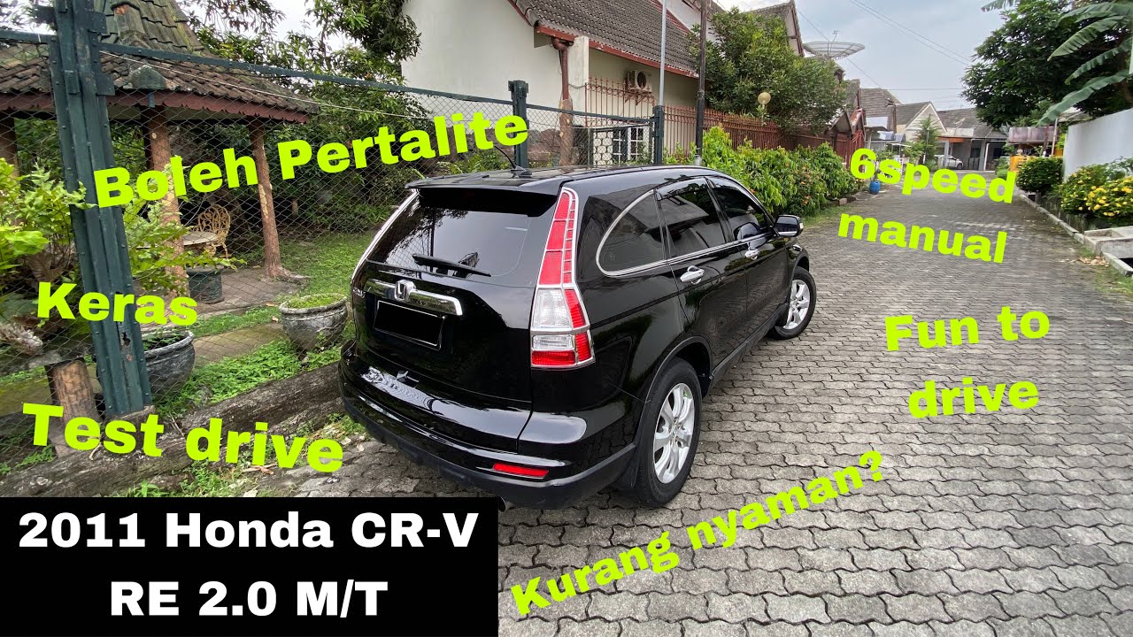 Test Drive Honda CR-V RE 2.0 MT 2011 | Gen 3 Paling Fun to Drive | Review Mobil Bekas Indonesia