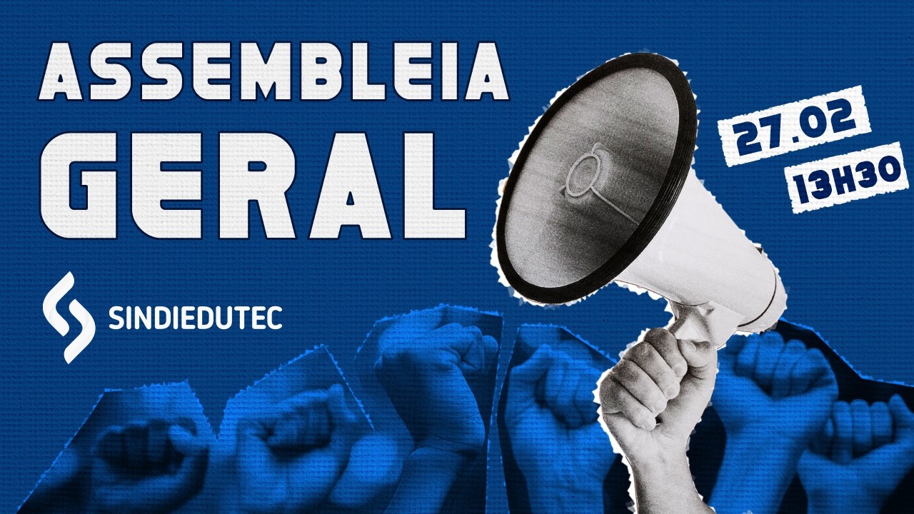 Assembleia Geral Extraordinária do SINDIEDUTEC