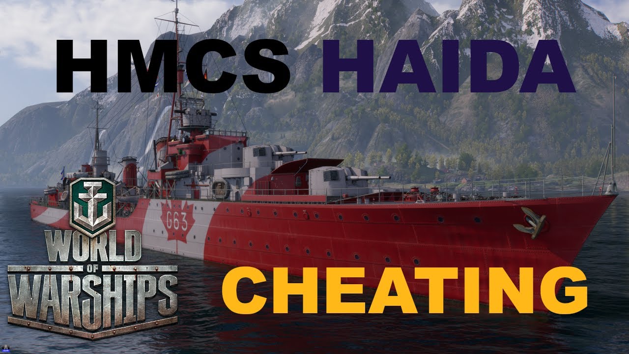 World of Warships: HMCS Haida - Cheating