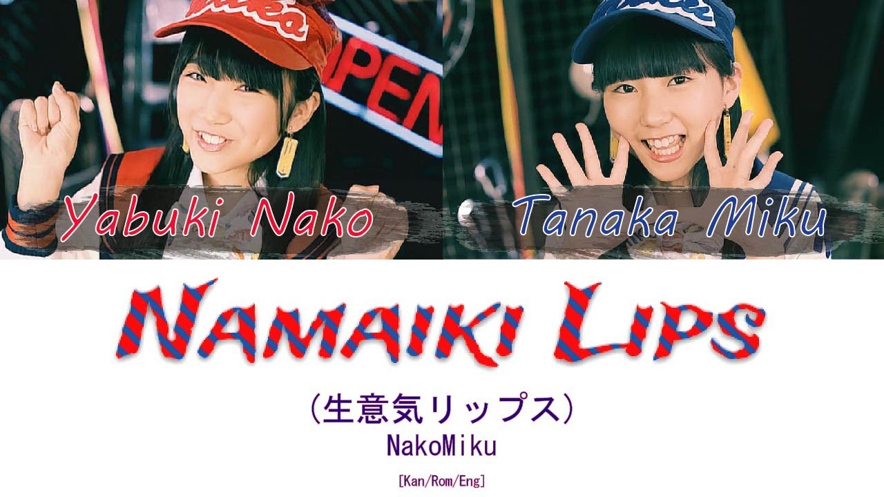 HKT48 NakoMiku - Namaiki Lips (生意気リップス) [Kan/Rom/Eng] | 48 Sukida