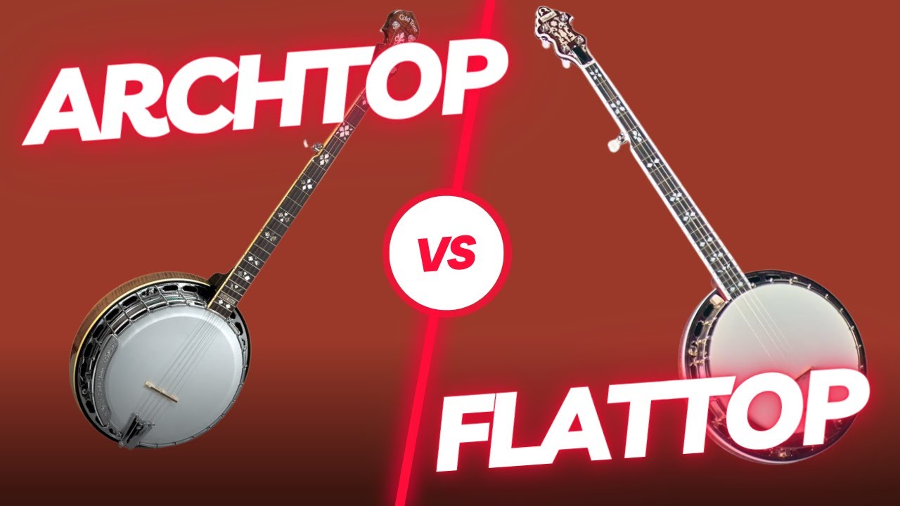How to Choose Between an Archtop or Flattop Banjo - A Guide for Beginners