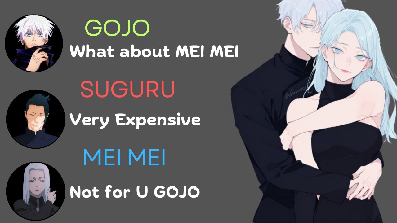 Gojo has Crush on Mei Mei❤️?! Gojo & Suguru’s Funny Chat😂💬