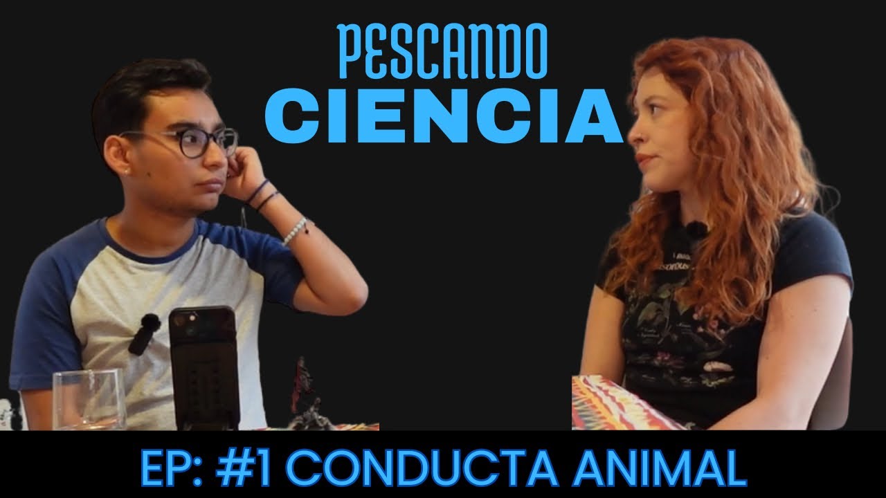 Conducta animal. Pescando ciencia. EP #1
