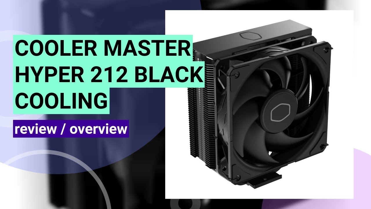 Review: Cooler Master Hyper 212 Black CPU Air Cooler - Is It Worth It?