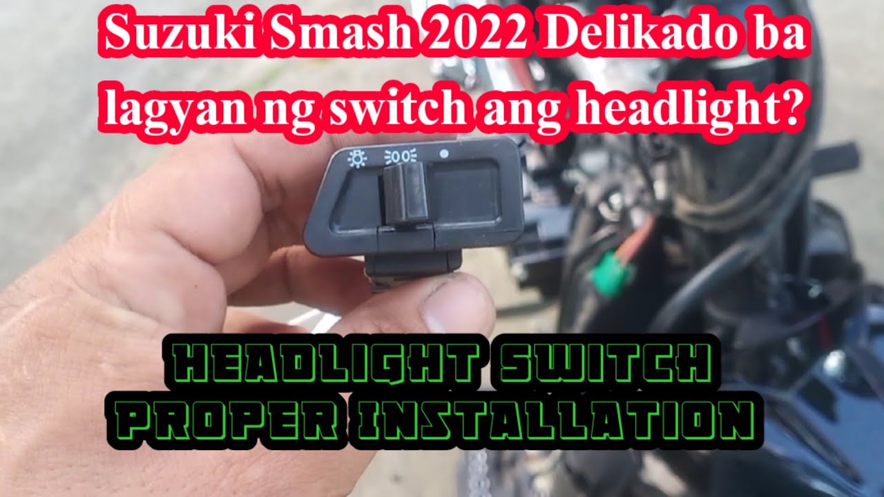 Smash 2022 delikado ba lagyan ng Headlight Switch? | tamang paraan sa pagkabit ng switch