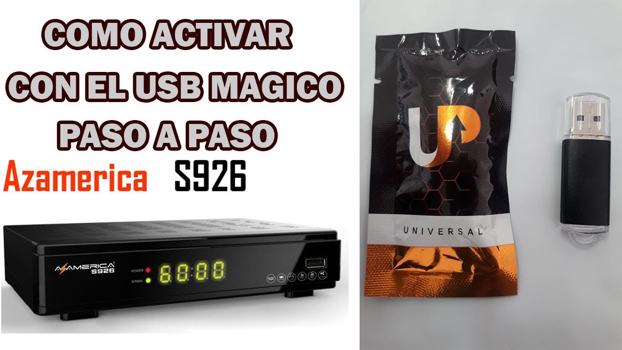 COMO REVIVIR A TU DECODIFICADOR SIN SOPORTE ACTIVANDO USB MAGICO EN AZAMERICA S926 PASO A PASO