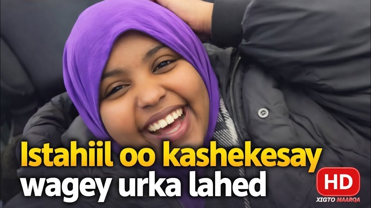 Istahiil umadena mahn wagan urka lahay kulahaaa adkatay asxabta fallow sodhaha YouTube wax yabo badn