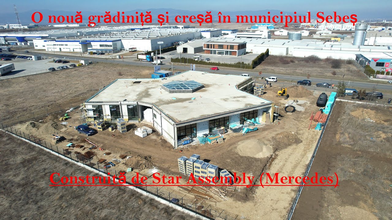 Gradinita si cresa, realizate pe banii Mercedes, Star Assembly, la Sebes, judetul Alba