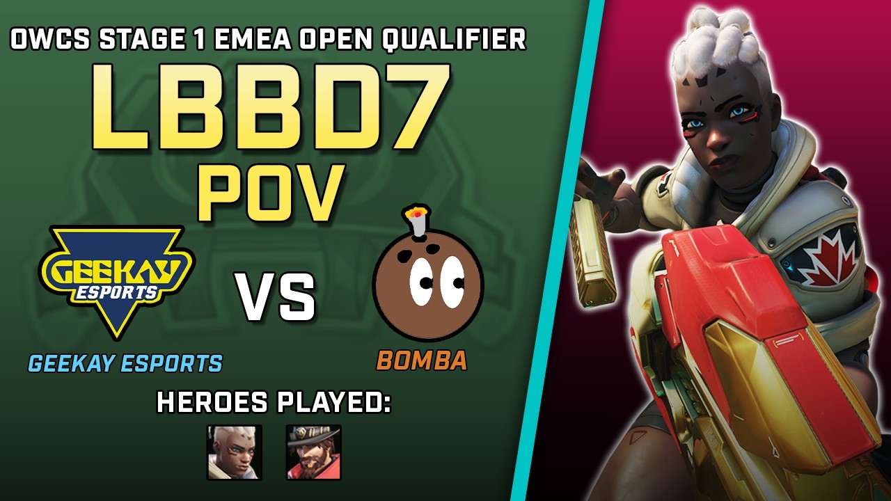 [ LBBD7 ] Serious Sojourn Skill | Geekay Esports vs BOMBA | OWCS Stage 1 EMEA Open Qualifier