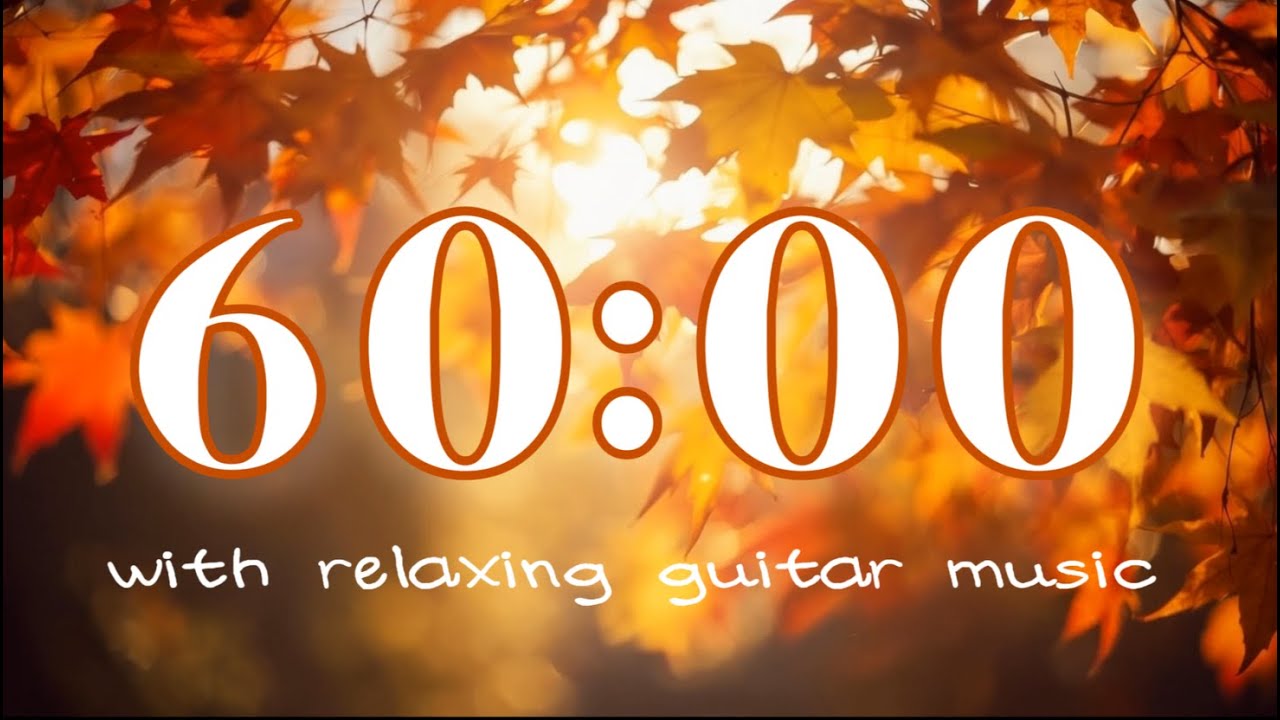 60 Minute Autumn Leaves Timer | FALL TIMER 