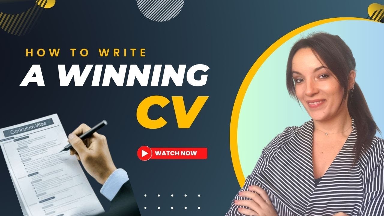 How to Write a Winning CV That Gets You Hired!