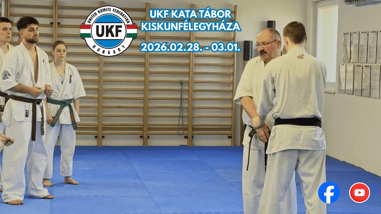 UKF KATA EDZŐTÁBOR - KISKUNFÉLEGYHÁZA - BEMELEGÍTÉS /2026.02.28. - 03.01./