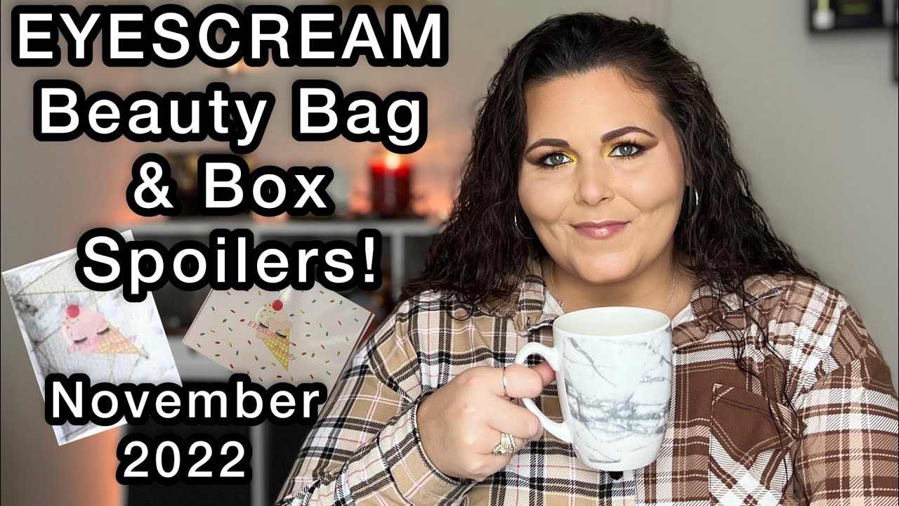 November 2022 EYESCREAM Beauty Bag & Box Spoilers! Michell Martin