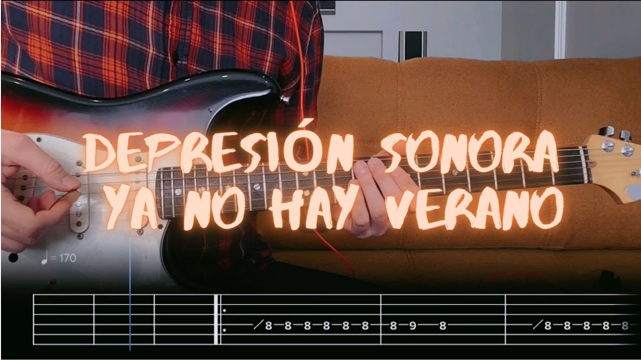 Depresión Sonora - Ya No Hay Verano / Guitar Tutorial / Tabs + Chords