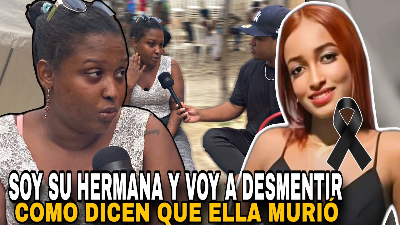 HERMANA DE LA JOVEN QUE MURIÓ PORQUE SU PAREJA SE CASÓ CON OTRA ROMPE EL SILENCIO 