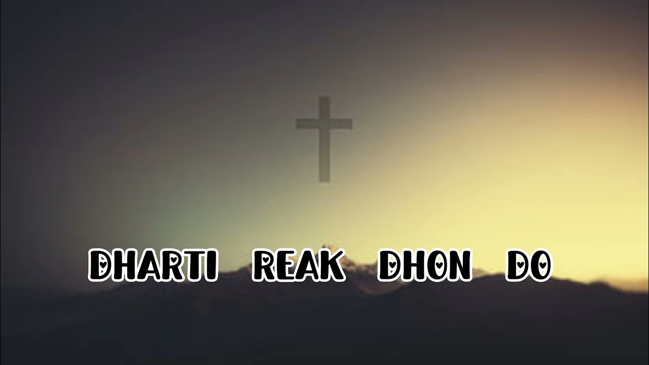 Dharti reak dhon do /santali christian /santali song